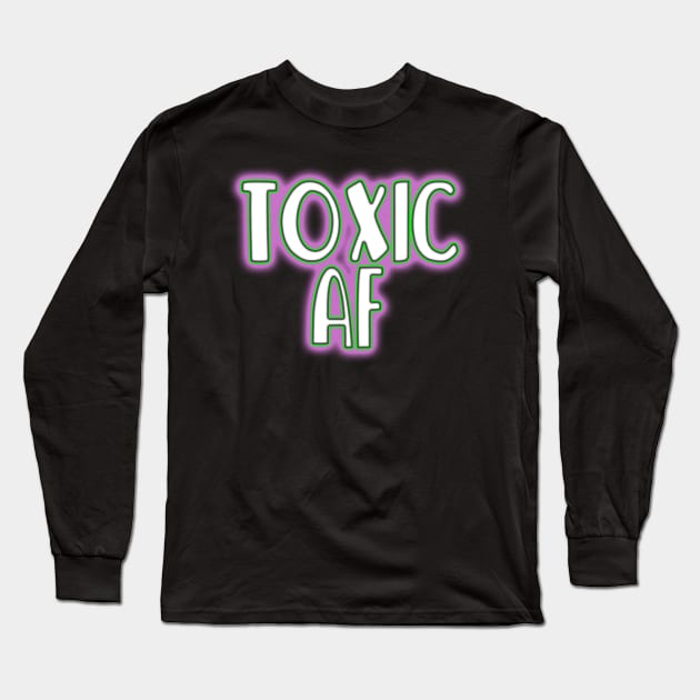 Toxic AF pretty green and pink radioactive slime Long Sleeve T-Shirt by Captain-Jackson